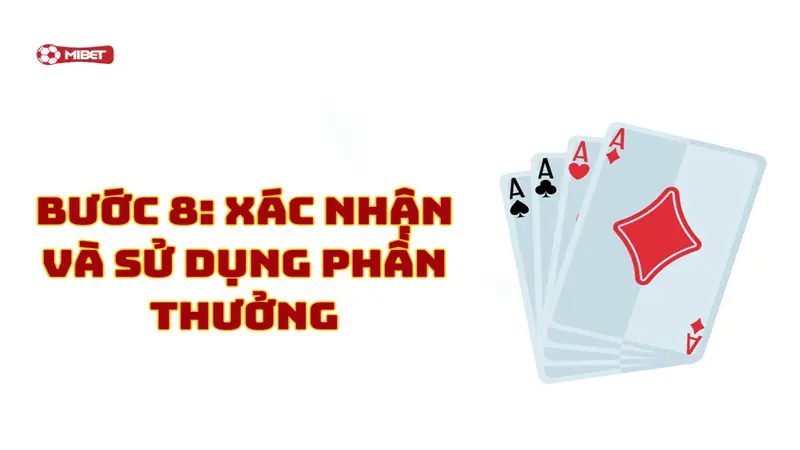  Xác nhận và sử dụng phần thưởng