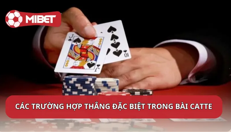 Các trường hợp thắng đặc biệt trong bài Catte